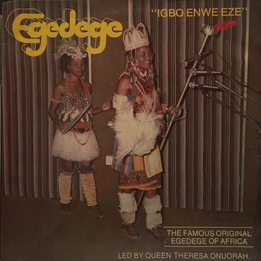 The Famous Original Egedege Of Africa – Igbo Enwe Eze LP