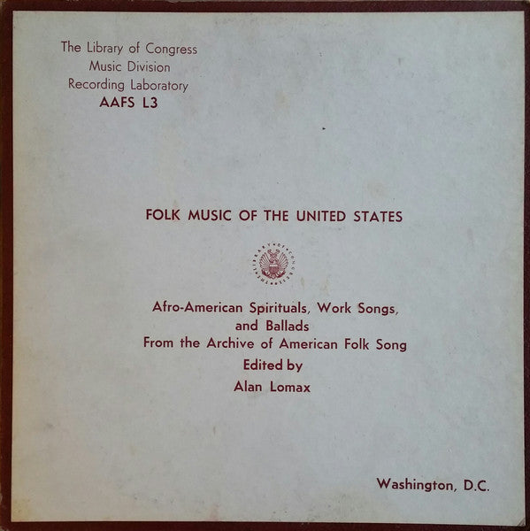Various – Afro-American Spirituals, Work Songs And Ballads From The Archive Of American Folk Song LP