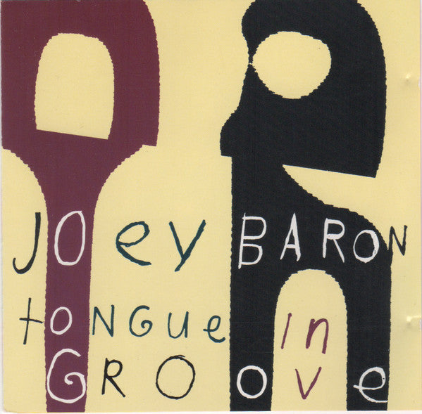 Joey Baron – Tongue In Groove CD