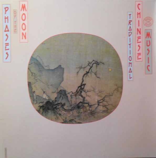 Various – Phases Of The Moon - Traditional Chinese Music LP