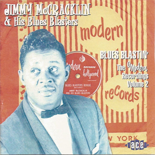 Jimmy McCracklin And His Blues Blasters – Blues Blastin': The Modern Recordings Vol 2 CD