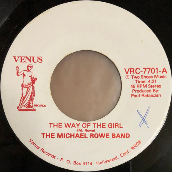 The Michael Rowe Band – The Way Of The Girl 7"