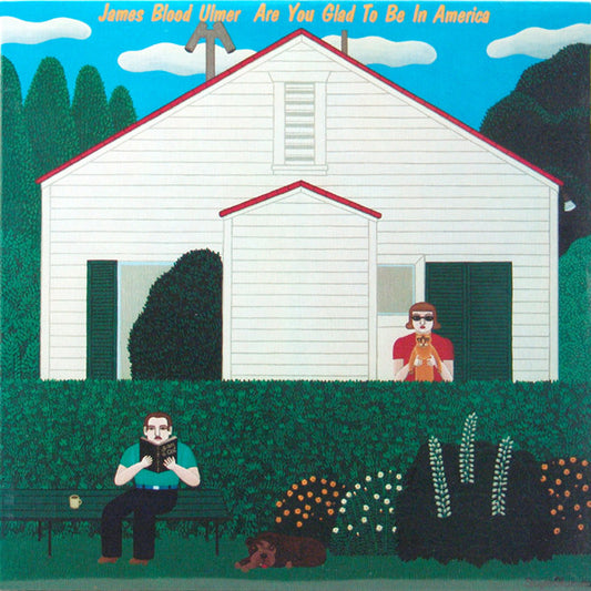 James Blood Ulmer – Are You Glad To Be In America? LP