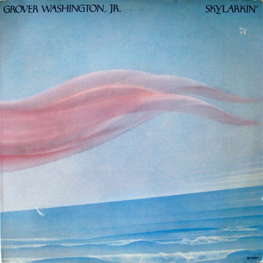 Grover Washington, Jr. – Skylarkin' LP