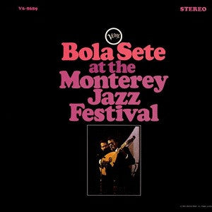 Bola Sete - At The Monterye Jazz Festival LP