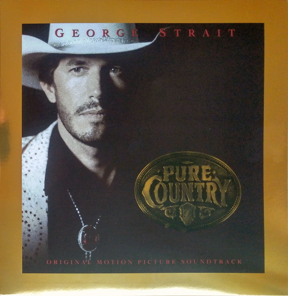George Strait - Pure Country (Original Motion Picture Soundtrack) LP