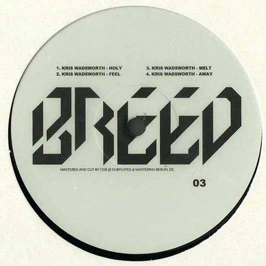 Kris Wadsworth – BREED 03 12"