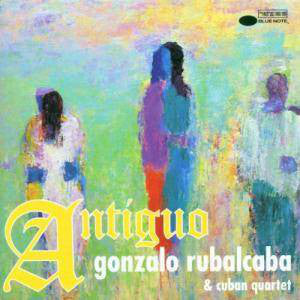 Gonzalo Rubalcaba & Cuban Quartet – Antíguo CD