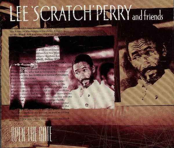 Lee 'Scratch' Perry And Friends – Open The Gate CD