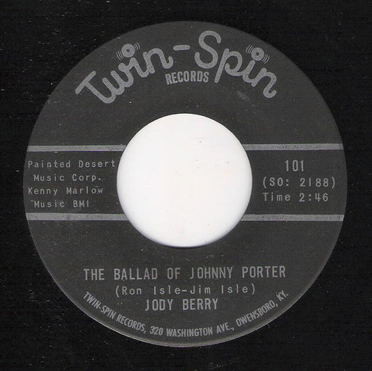Jody Berry – The Ballad Of Johnny Porter / Life Time Guarantee 7"