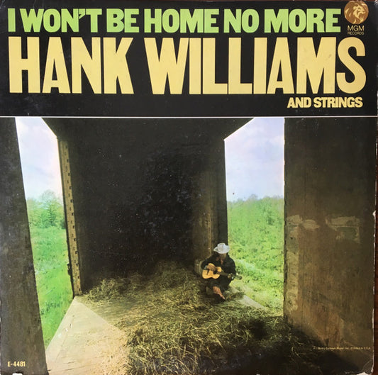 Hank Williams - I Won't Be Home No More LP