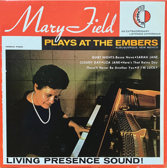 Mary Field ‎– Plays At The Embers LP