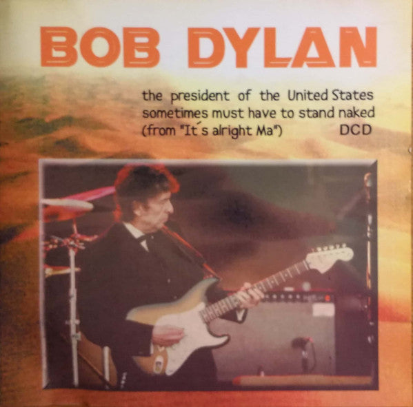 Bob Dylan – The President Of ... CD