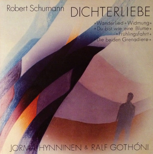 Robert Schumann, Jorma Hynninen & Ralf Gothóni – Dichterliebe LP