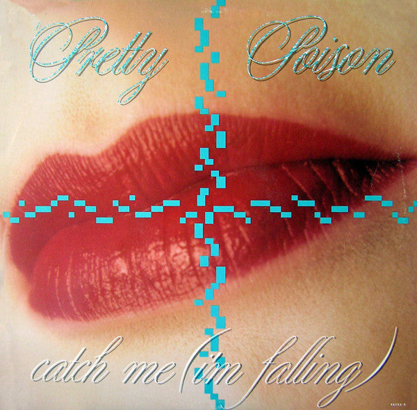 Pretty Poison – Catch Me (I'm Falling) 12"