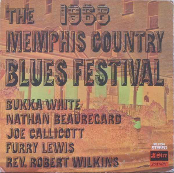 Various - The 1968 Memphis Country Blues Festival LP