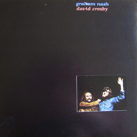 Graham Nash David Crosby – Graham Nash David Crosby LP