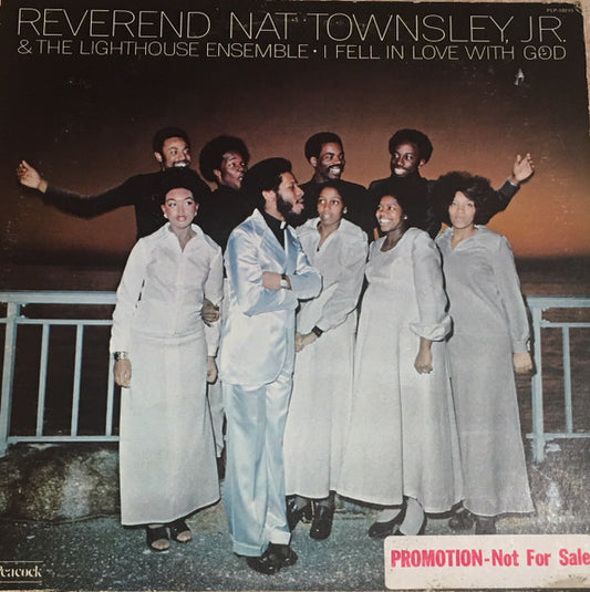 Reverend Nat Townsley, Jr. & The Lighthouse Ensemble – I Fell In Love With God (Promo) LP