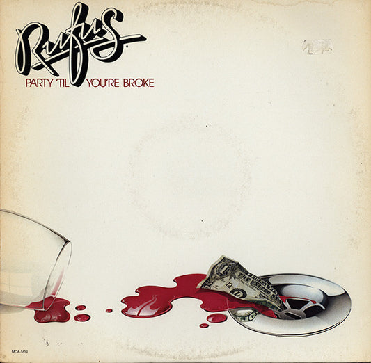 Rufus – Party 'Til You're Broke LP