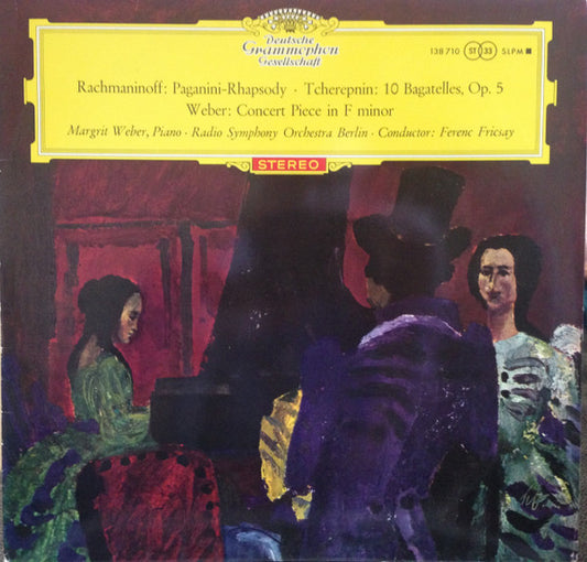 Ferenc Fricsay / Margrit Weber / Radio-Symphonie-Orchester Berlin / Rachmaninoff / Tcherepnin / Weber – Paganini-Rhapsodie / 10 Bagatelles, Op. 5 / Concert Piece In F Minor PL