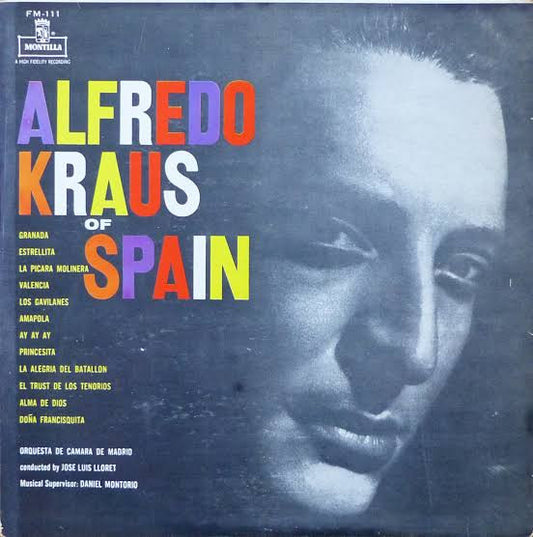 Alfredo Kraus – Alfredo Kraus Of Spain LP