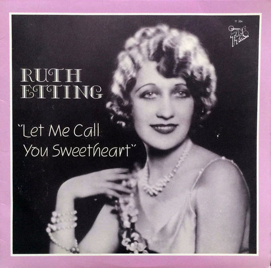 Ruth Etting – Let Me Call You Sweetheart LP