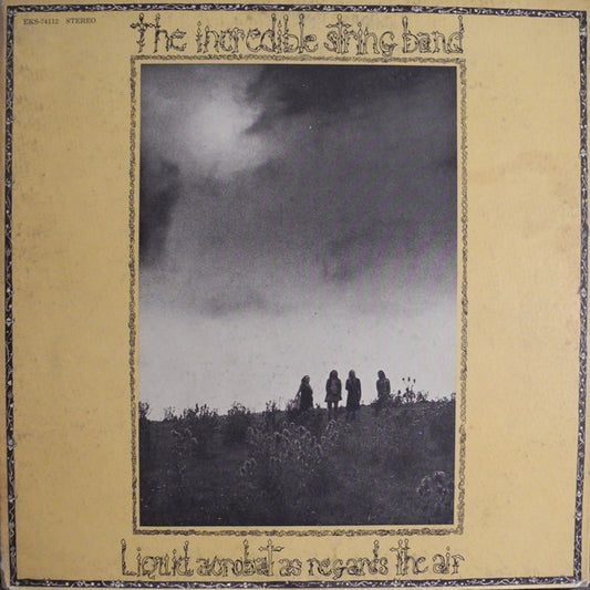 Incredible String Band – Liquid Acrobat As Regards The Air LP