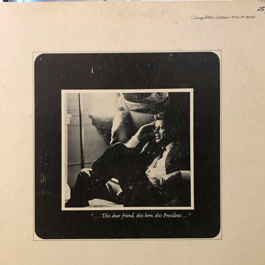 Thomas P. Costin, Jr., John F. Kennedy – "...This Dear Friend, This Hero, This President..." LP