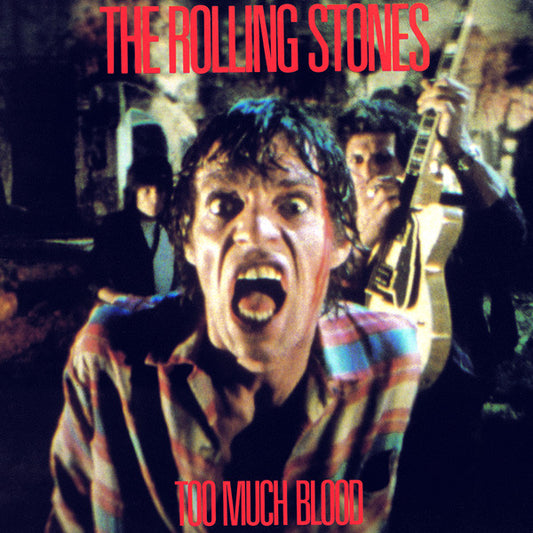 The Rolling Stones – Too Much Blood 12"