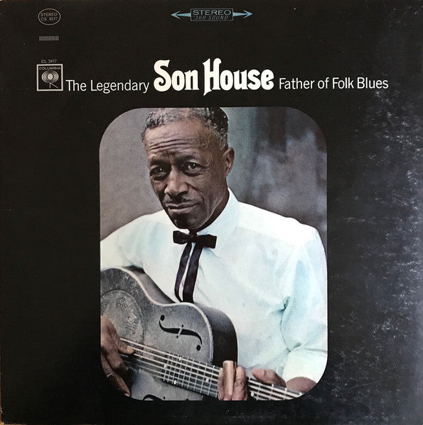 Son House - The Father of Folk Blues (1965 stereo pressing, 2-eye) LP