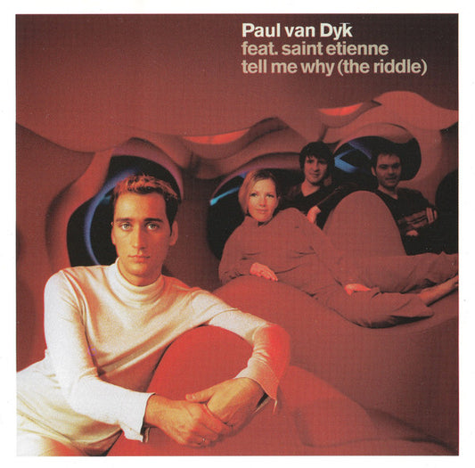 Paul van Dyk Feat. Saint Etienne – Tell Me Why (The Riddle) CD