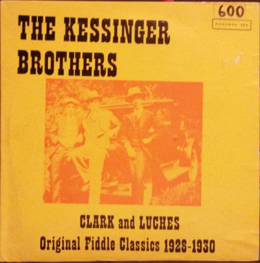 The Kessinger Brothers - Clark And Luches LP