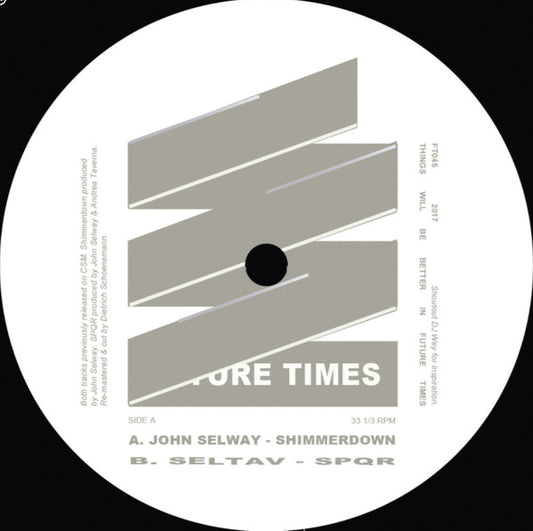 John Selway / Seltav ‎– Shimmerdown / SPQR 12"