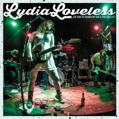 Lydia Loveless – Live From The Documentary Who Is Lydia Loveless? LP