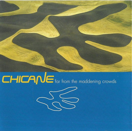 Chicane – Far From The Maddening Crowds CD
