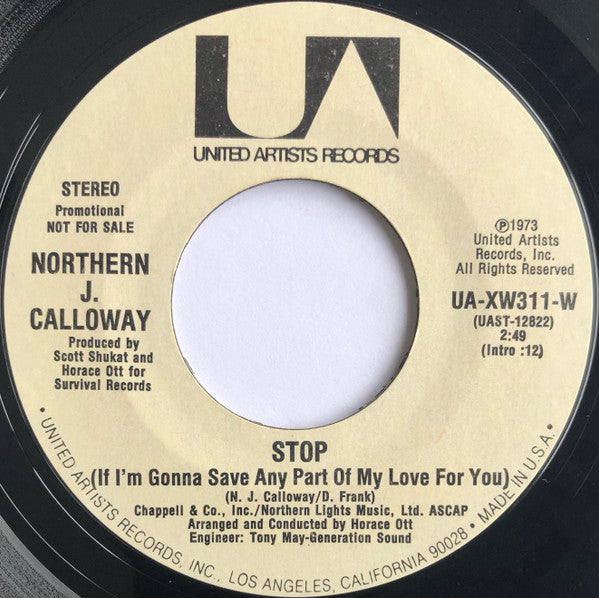 Northern J. Calloway – Stop (If I'm Gonna Save Any Part Of My Love For You) (Promo) 7"