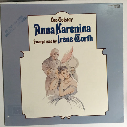 Leo Tolstoy Excerpt Read By Irene Worth – Anna Karenina LP