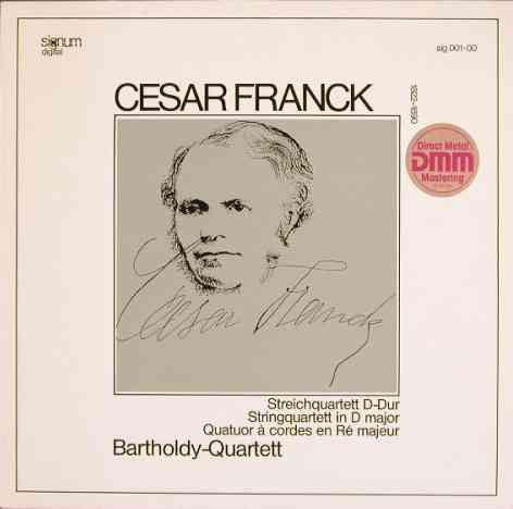 Cesar Franck, Bartholdy Quartett – Streichquartett D-dur LP