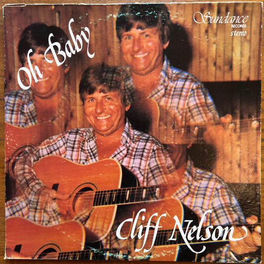 Cliff Nelson – Oh Baby LP