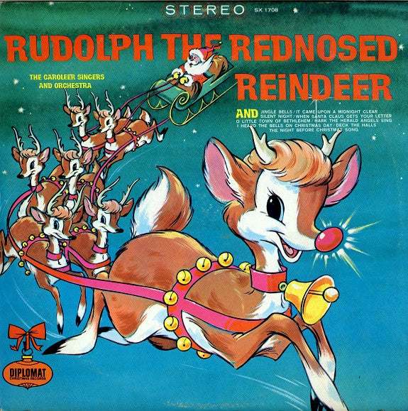 The Caroleer Singers & Orchestra - Rudolph The Red Nosed Reindeer LP