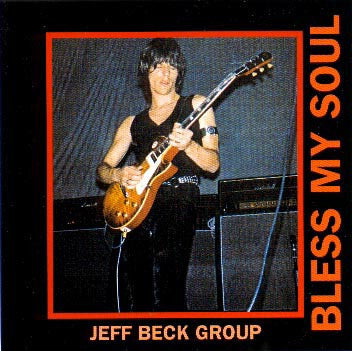 Jeff Beck Group – Bless My Soul CD