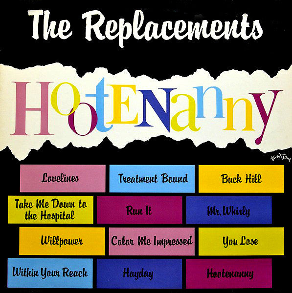 The Replacements ‎– Hootenanny (1983 pressing) LP