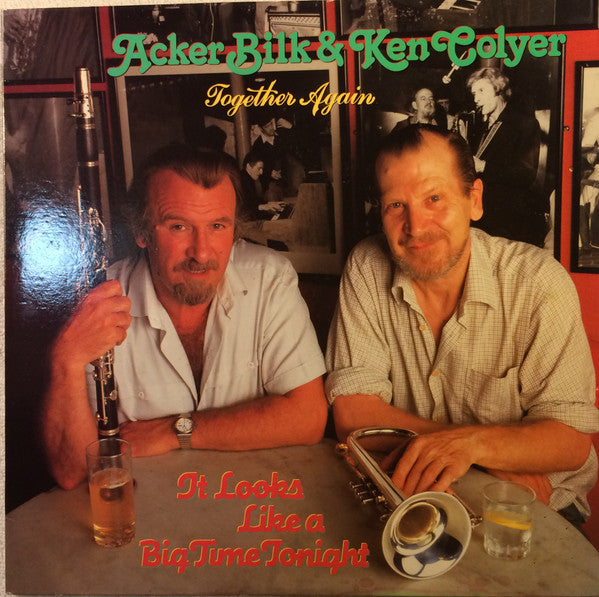 Acker Bilk With Ken Colyer's Jazzmen – Together Again - It Looks Like A Big Time Tonight LP