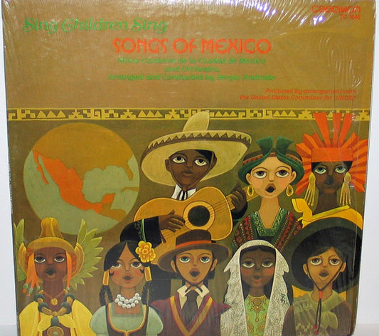 Niños Cantores De La Ciudad De Mexico, Sergio Andrade – Sing Children Sing (Songs Of Mexico) LP