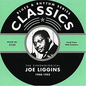 Joe Liggins – The Chronological Joe Liggins 1950-1952 CD