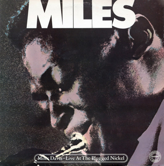 Miles Davis – Live At The Plugged Nickel LP