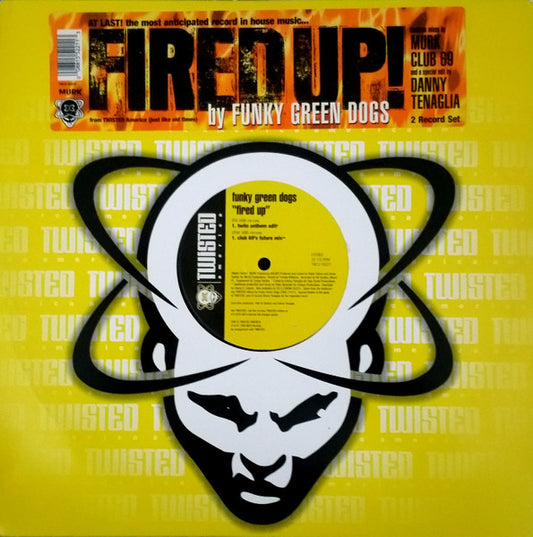Funky Green Dogs - Fired Up! 2x12"