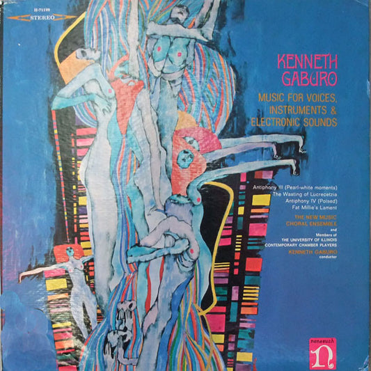 Kenneth Gaburo – Music For Voices, Instruments & Electronic Sounds LP