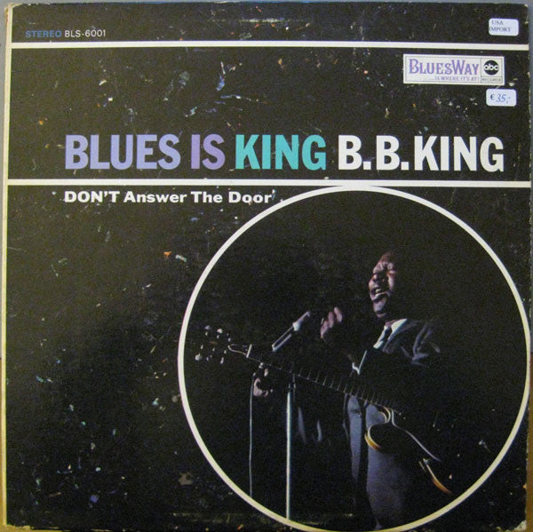 B.B. King - Blues Is King LP