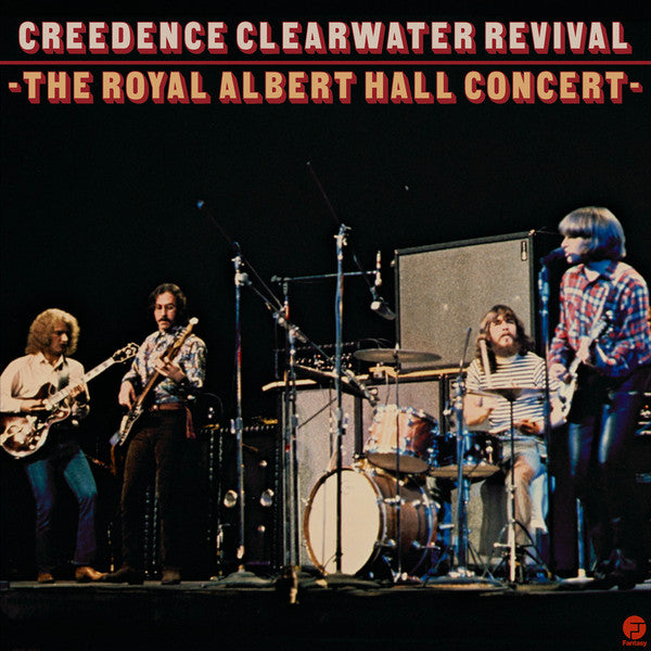 Creedence Clearwater Revival - The Royal Albert Hall LP